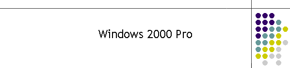 Windows 2000 Pro